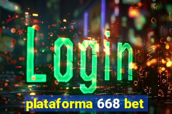 plataforma 668 bet